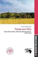 Tessy-sur-vire edito da Brev Publishing
