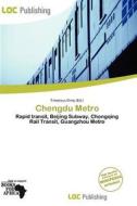 Chengdu Metro edito da Loc Publishing