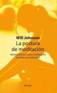 La Postura de Meditacion di Will Johnson edito da HERDER & HERDER