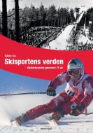 Glimt fra Skisportens verden di Henrik Fritzen edito da Books on Demand