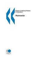 Reviews Of National Policies For Education Romania di Oecd edito da Organization For Economic Co-operation And Development (oecd
