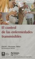 El Control de Las Enfermedades Transmisibles di Pan American Health Organization edito da World Health Organization