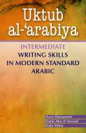 Uktub al-'arabiya di Azza Hassanein edito da The American University in Cairo Press