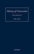 History of Universities, Volume XVII 2001-2002 edito da OXFORD UNIV PR