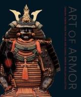 Art Of Armor edito da Yale University Press