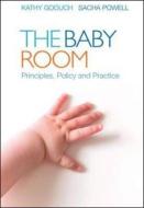 The Baby Room di Kathy Goouch edito da McGraw-Hill Education