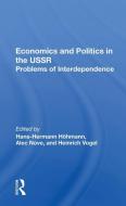 Economics And Politics In The Ussr edito da Taylor & Francis Ltd
