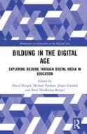 Bildung In The Digital Age di David Kergel, Michael Paulsen, Jesper Garsdal, Birte Heidkamp-Kergel edito da Taylor & Francis Ltd