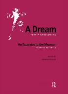 A Dream di Felicja Kruszewska edito da Taylor & Francis Ltd