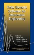 Finite Element Software for Microwave di Itoh, Pelosi, Silvester edito da John Wiley & Sons