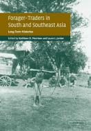 Forager-Traders in South and Southeast Asia edito da Cambridge University Press