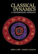Classical Dynamics di Jorge V. Jose, Eugene J. Saletan, Jorge V. Jos edito da Cambridge University Press