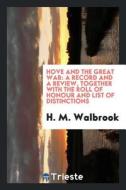 Hove and the Great War: A Record and a Review, Together with the Roll of Honour and List of Distinctions di H. M. Walbrook edito da LIGHTNING SOURCE INC