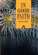 In Good Faith di Stewart Lamont edito da St Andrew Press