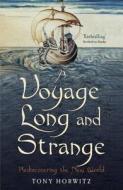 A Voyage Long And Strange di Tony Horwitz edito da Hodder & Stoughton General Division
