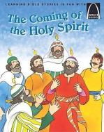 The Coming of the Holy Spirit 6pk the Coming of the Holy Spirit 6pk di Jean Cook, Robert Baden edito da CONCORDIA PUB HOUSE