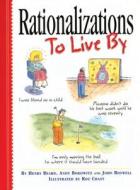 Rationalizations to Live by di John Boswell, Henry Beard, Andy Borowitz edito da Workman Publishing