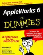 Appleworks 6 For Dummies di Bob LeVitus edito da John Wiley & Sons Inc