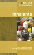 Inhalants di Ingrid A. Lobo edito da Chelsea House Publishers