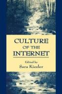 Culture of the Internet edito da Taylor & Francis Inc
