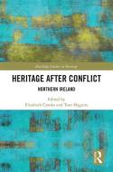 Heritage after Conflict edito da Taylor & Francis Inc