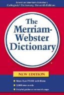 The Merriam-Webster Dictionary di Merriam-Webster edito da Merriam-Webster