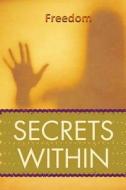 Secrets Within di Twyla Bishop edito da Harrod Publishers