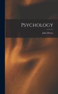 Psychology di John Dewey edito da LEGARE STREET PR