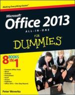 Office 2013 All-In-One For Dummies di Peter Weverka edito da John Wiley & Sons Inc