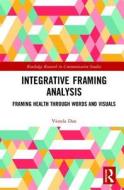 Integrative Framing Analysis di Viorela (Free University of Berlin Dan edito da Taylor & Francis Ltd