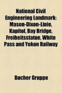 National Civil Engineering Landmark edito da Books LLC, Reference Series