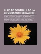 Club De Football De La Communaut De Mad di Livres Groupe edito da Books LLC, Wiki Series