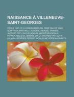 Naissance Villeneuve-saint-georges: C di Livres Groupe edito da Booksllc.Net
