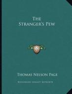 The Stranger's Pew di Thomas Nelson Page edito da Kessinger Publishing