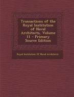 Transactions of the Royal Institution of Naval Architects, Volume 11 - Primary Source Edition edito da Nabu Press