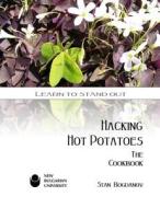 Hacking Hot Potatoes di Stan Bogdanov edito da Lulu.com