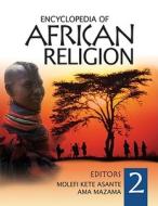 Encyclopedia of African Religion 2 Volume Set edito da SAGE PUBN