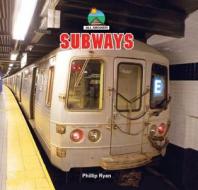 Subways di Phillip Ryan edito da POWERKIDS PR