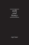Milk and Honey. Gift Edition di Rupi Kaur edito da Simon + Schuster Inc.