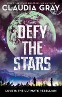 Defy the Stars di Claudia Gray edito da Hot Key Books