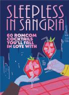 Sleepless In Sangria di Pop Press edito da Ebury Publishing