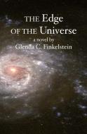 The Edge of the Universe di Glenda C. Finkelstein edito da BOOKSURGE PUB