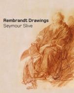 Rembrandt Drawings di Seymour Slive edito da GETTY PUBN