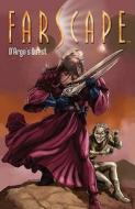 Farscape Uncharted Tales Tp Vol 03 Dargos Quest di Keith R. A. DeCandido edito da Diamond Comic Distributors, Inc.