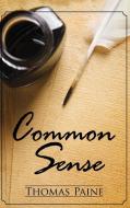Common Sense di Thomas Paine edito da Simon & Brown