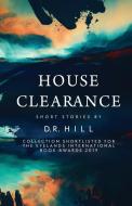 House Clearance di D. R. Hill edito da Dixon and Galt LLP