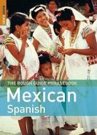 The Rough Guide Mexican Spanish Phrasebook edito da ROUGH GUIDES