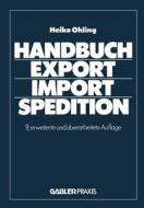 Handbuch Export - Import - Spedition di Heiko Ohling edito da Gabler