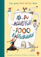 Ich und du und Müllers Kuh und 1000 Kaffeebohnen di Max Kruse edito da Boje Verlag