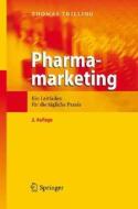 Pharmamarketing di Thomas Trilling, C Knoke edito da Springer-verlag Berlin And Heidelberg Gmbh & Co. Kg